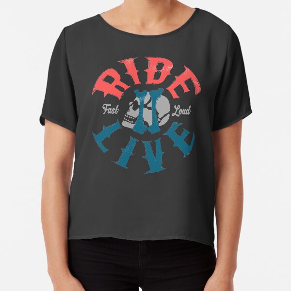 Ride 2 live Chiffon Top