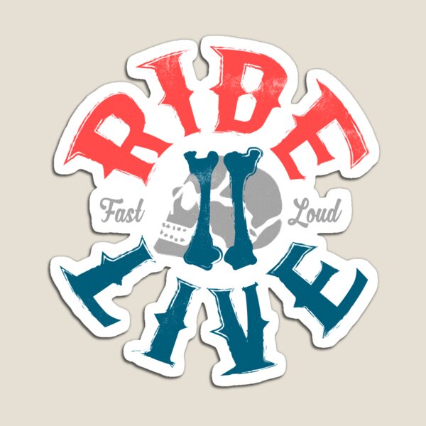 Ride 2 Live Magnet