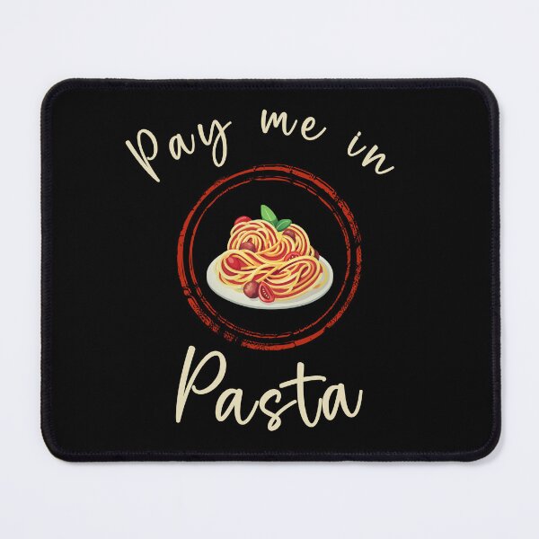Item preview, PAY ME IN PASTA designed and sold by KatisDesign.