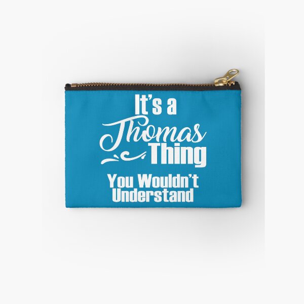 Item preview, It's a Thomas Thing...you wouldn't understand designed and sold by Jandsgraphics.