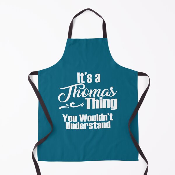 Item preview, It's a Thomas Thing...you wouldn't understand designed and sold by Jandsgraphics.