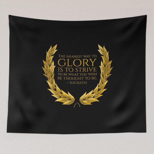 Item preview, The nearest way to glory is to strive to be what you wish be thought to be. - Socrates designed and sold by Styrman.