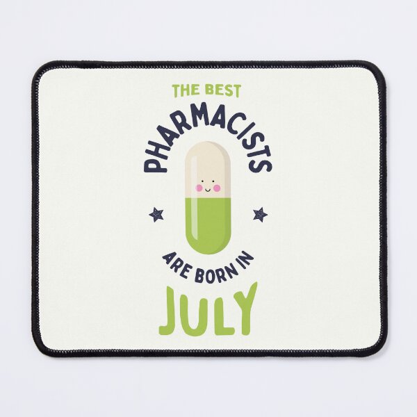 Item preview, The best pharmacists are born in July designed and sold by Eenig.