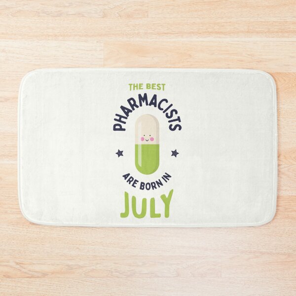 Item preview, The best pharmacists are born in July designed and sold by Eenig.
