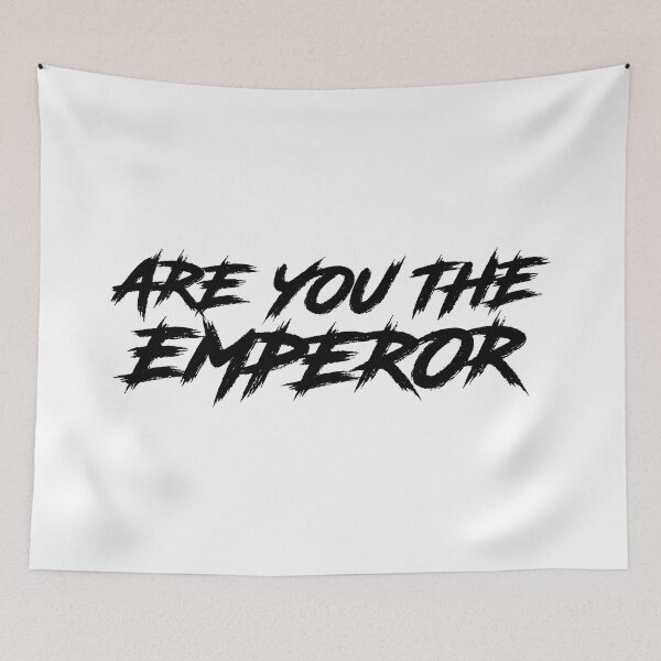 Item preview, ARE YOU THE EMPEROR (BLACK) designed and sold by sarascoprox.
