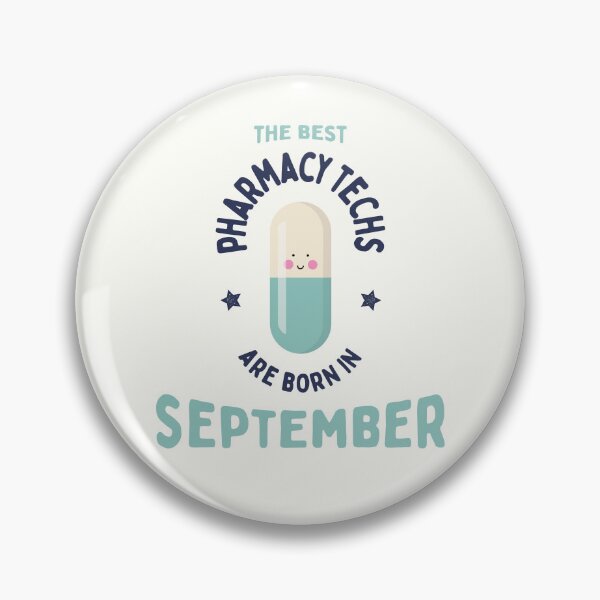 Item preview, The best pharmacy techs are born in September designed and sold by Eenig.