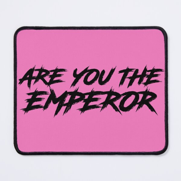 Item preview, ARE YOU THE EMPEROR (BLACK + PINK) designed and sold by sarascoprox.