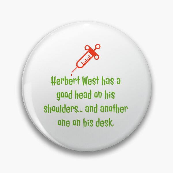 Item preview, Herbert West  Horror Movie Quotes  designed and sold by DorcaYundt.