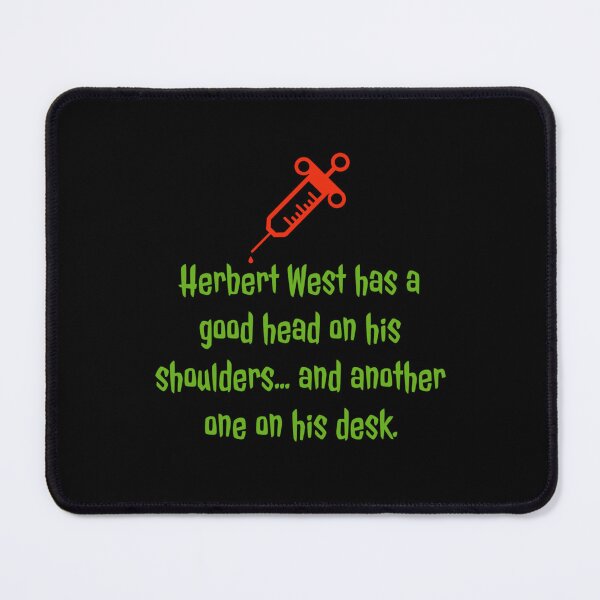 Item preview, Herbert West Horror Movie Quotes designed and sold by DorcaYundt.