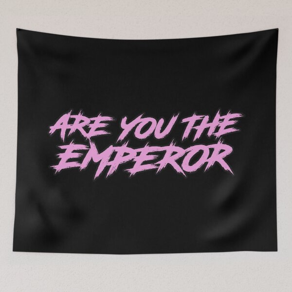 Item preview, ARE YOU THE EMPEROR (PINK BLACK OUTLINE) designed and sold by sarascoprox.