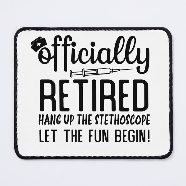 Item preview, Officially Retired Nurse designed and sold by lfinkbeiner12.