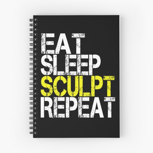 Item preview, Eat Sleep Sculpt Repeat, Grunge  designed and sold by ACC .