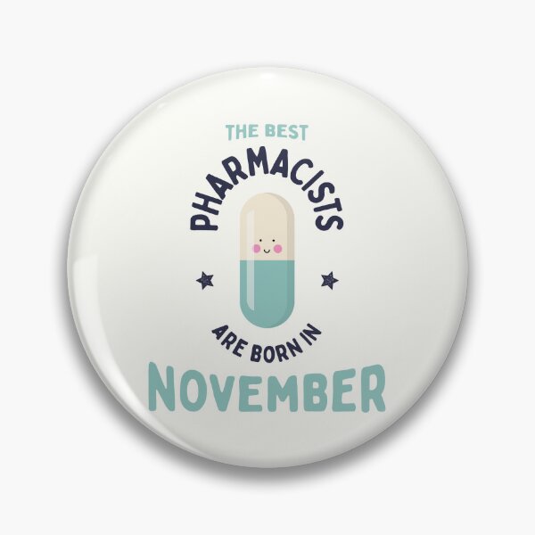 Item preview, The best pharmacists are born in November designed and sold by Eenig.