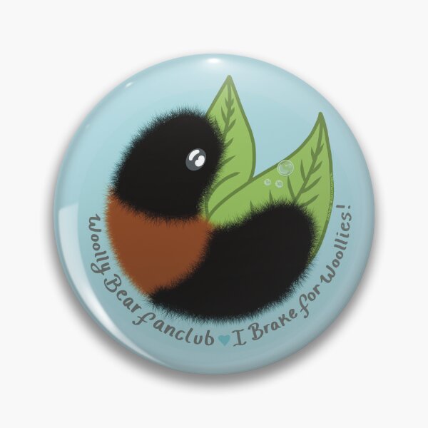 Item preview, I Brake For Woollies! Woolly Bear Fanclub Blue designed and sold by SavvySalamander.