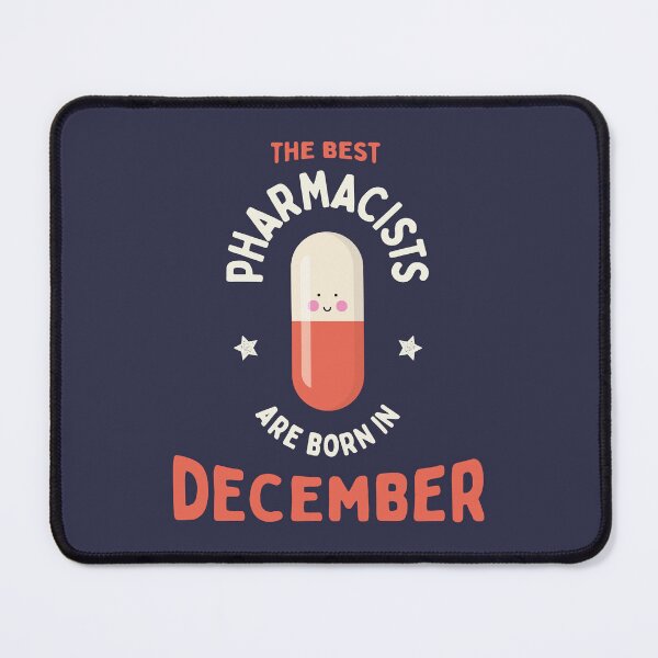 Item preview, The best pharmacists are born in December designed and sold by Eenig.