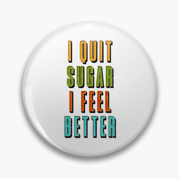 Item preview, I Quit Sugar I Feel Better Tall Letters designed and sold by artfulnotebook.