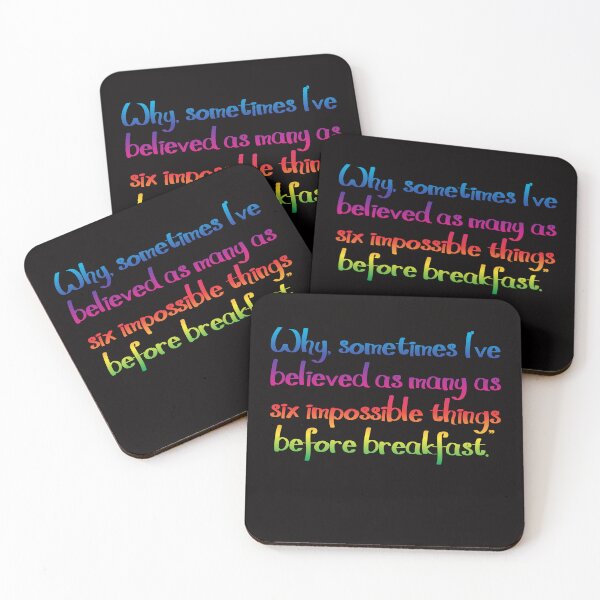 Item preview, Six impossible things - Alice's Adventures in Wonderland quote designed and sold by EagleFang101.