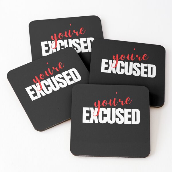Item preview, “You’re Excused” … Mental Health Inspirational  designed and sold by Enhanceinner “Living The Life”.