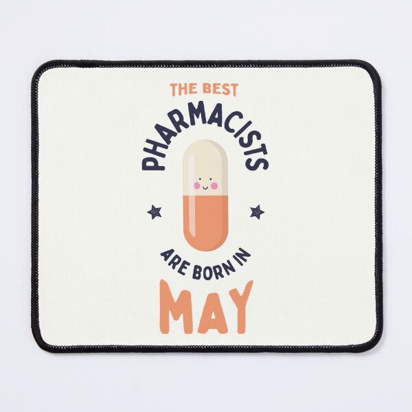 Item preview, The best pharmacists are born in May designed and sold by Eenig.