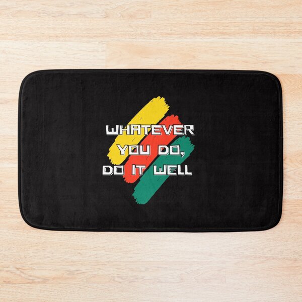 Item preview, Whatever You Do, Do it Well - Quote - designed and sold by Jalib.