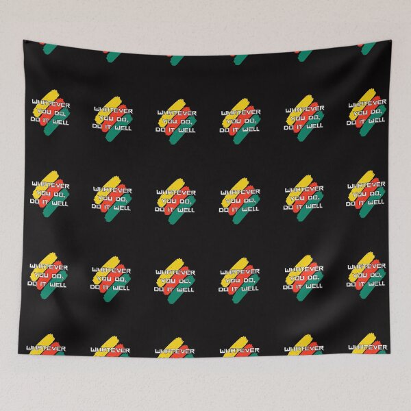 Item preview, Whatever You Do, Do it Well - Quote - designed and sold by Jalib.