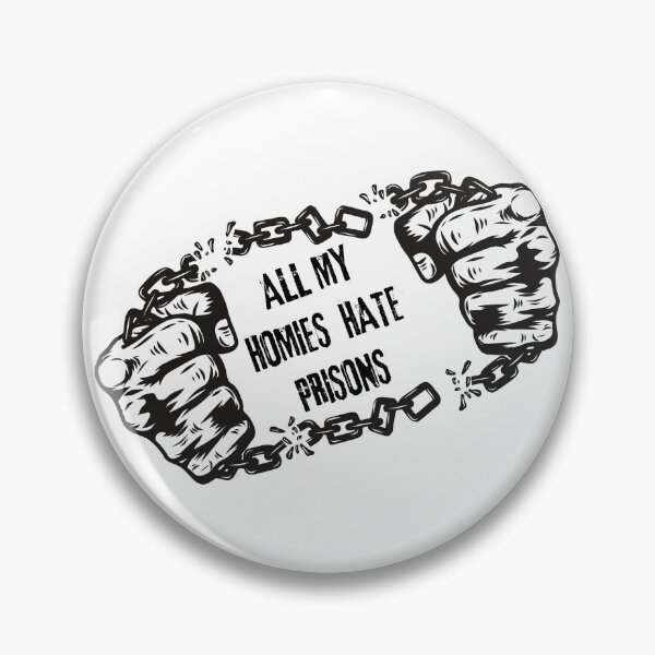 Item preview, all my homies hate prisons 17 designed and sold by FLOWER--ART.