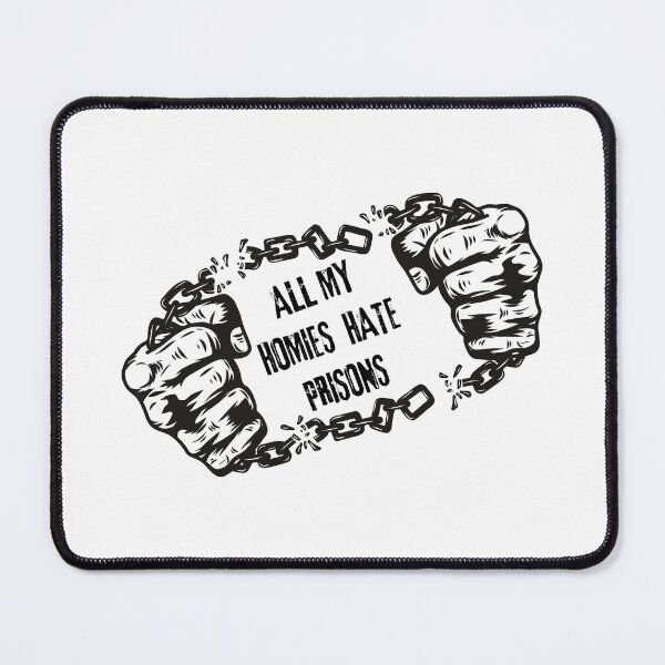 Item preview, all my homies hate prisons 17 designed and sold by FLOWER--ART.