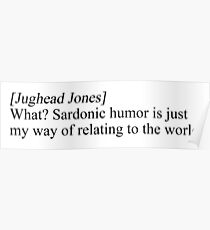 Jughead Jones sardonic Poster
