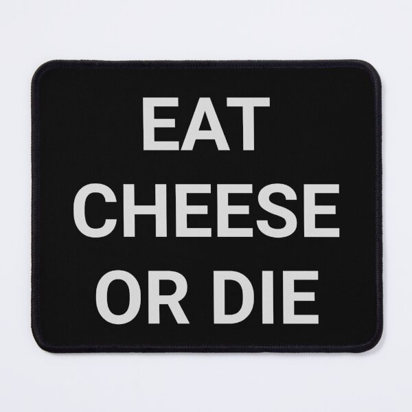 Item preview, Eat cheese or die Funny Cheese Lover Tshirt designed and sold by cizito.