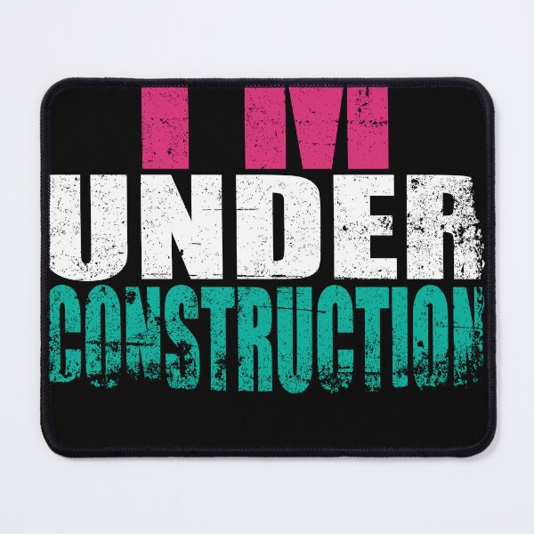 Item preview, I'm Under Construction Fitness Gym Bodybuilding designed and sold by Wildchagapicker.