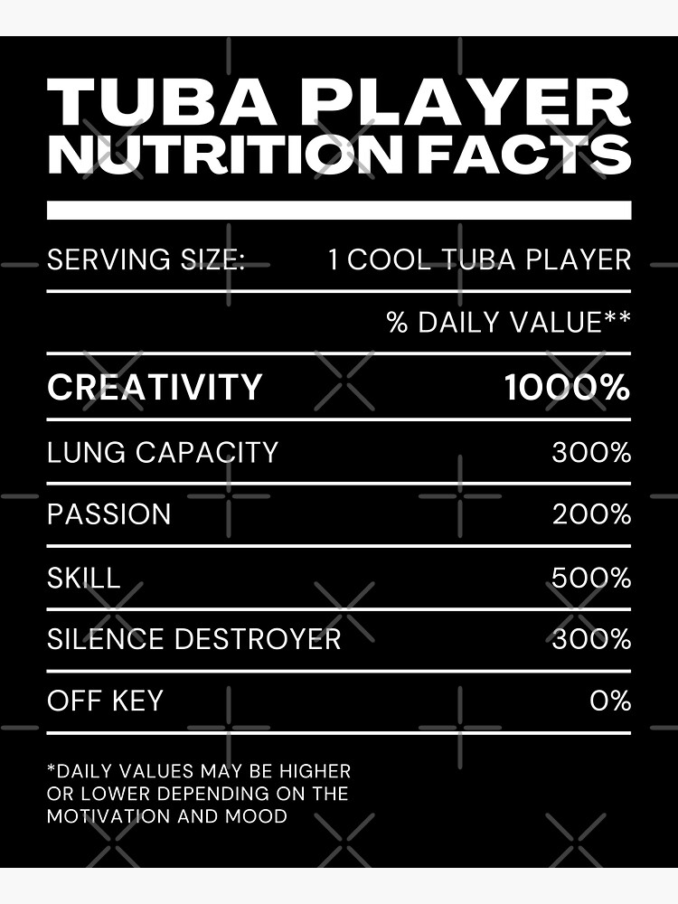 "Tuba Player Nutrition Facts.png" Sticker for Sale by weirdrelatives