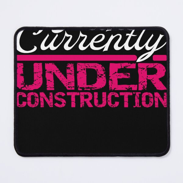 Item preview, I'm Under Construction Fitness Gym Bodybuilding designed and sold by Wildchagapicker.