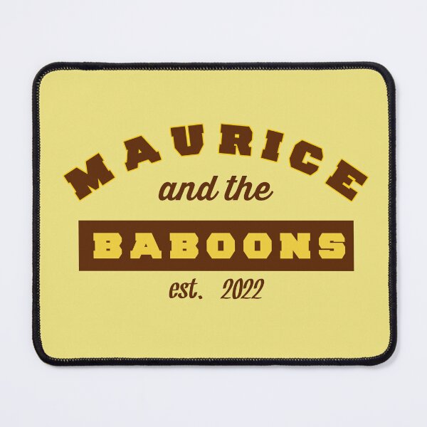Item preview, Maurice and the Baboons Team shirt designed and sold by hardscuffle.