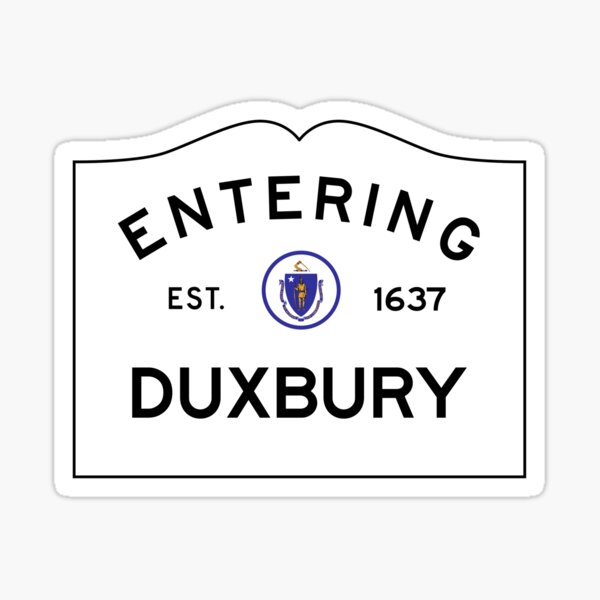 Entering Duxbury - Commonwealth of Massachusetts Road Sign Sticker