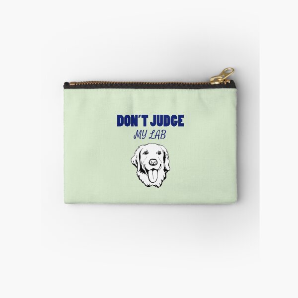 Item preview, Don’t judge my Lab. designed and sold by StandStrong786.