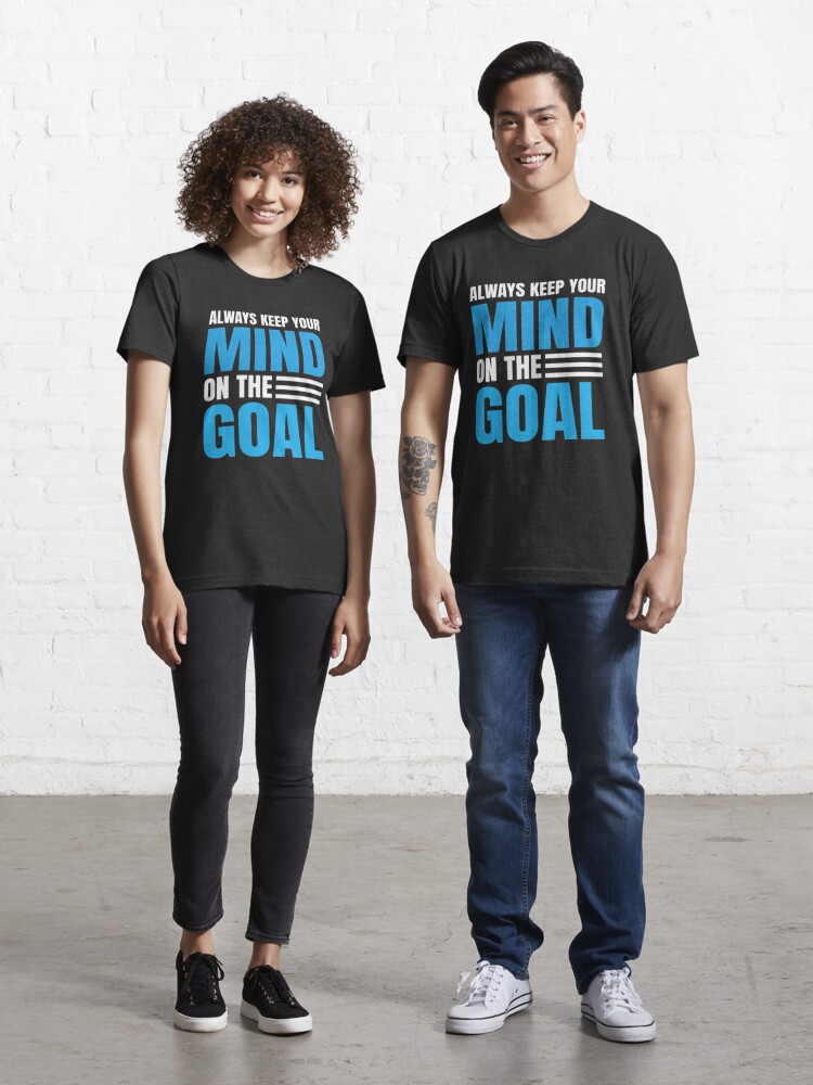 always Keep Your Goal In Mind' Print Tee Shirt, Tee For Men