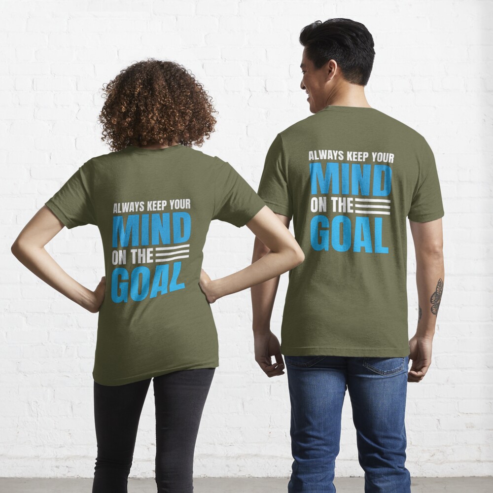 always Keep Your Goal In Mind' Print Tee Shirt, Tee For Men