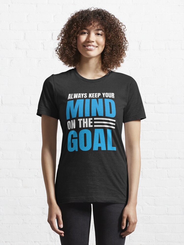 always Keep Your Goal In Mind' Print Tee Shirt, Tee For Men