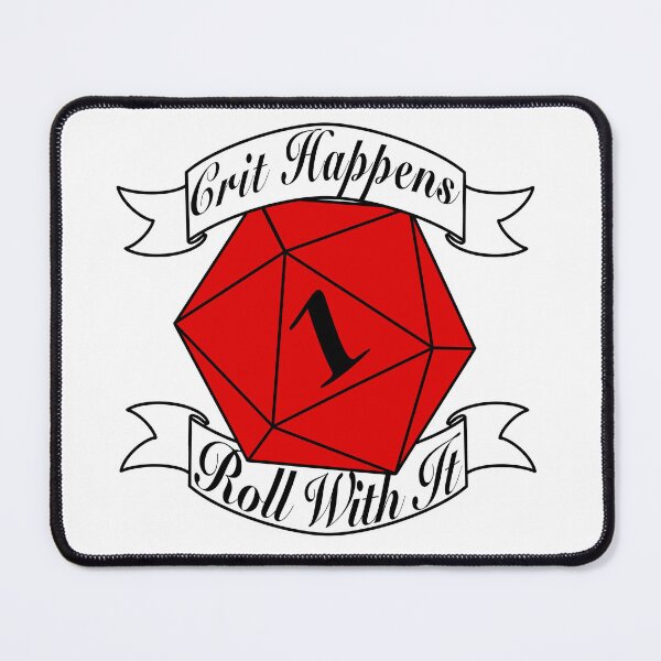 Item preview, Crit Happens - Nat 1 designed and sold by MoonlitWings.