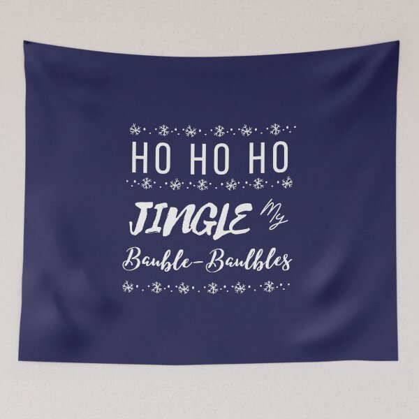 Item preview, Christmas , Ho Ho Ho jingle my bauble baubles designed and sold by Penny Stanley (ICONIC FOX GRAPHICS).