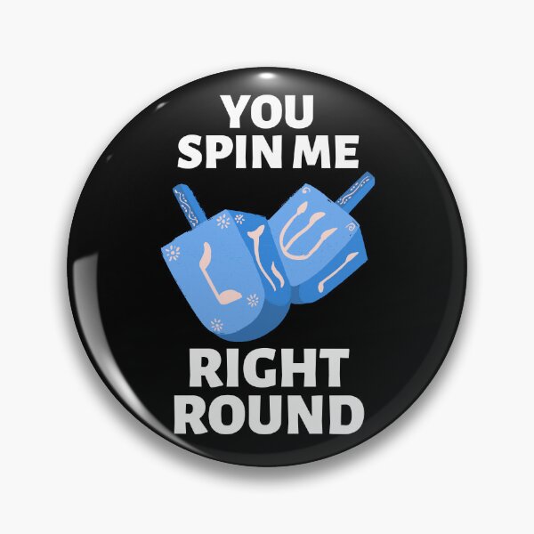 Item preview, You Spin Me Right Round Jewish Dreidel designed and sold by Pixelish.