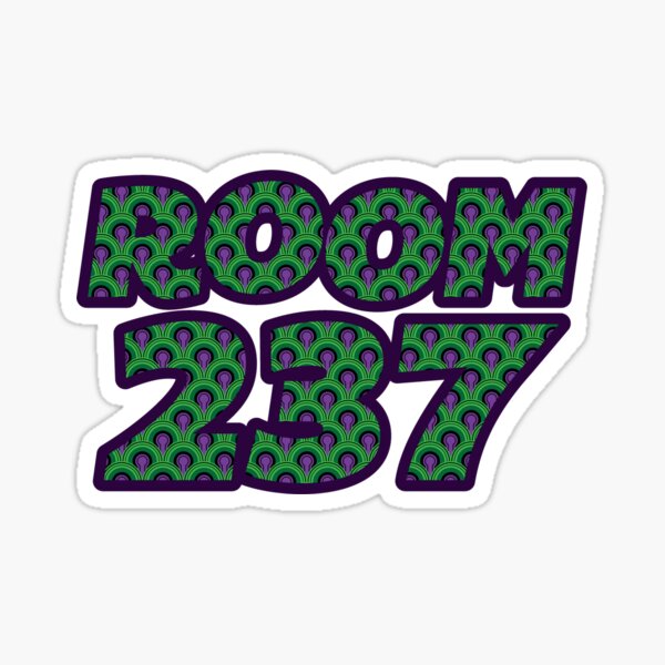 Don't Go in Room 237 - The Shining inspired Overlook hotel vintage carpet pattern Sticker