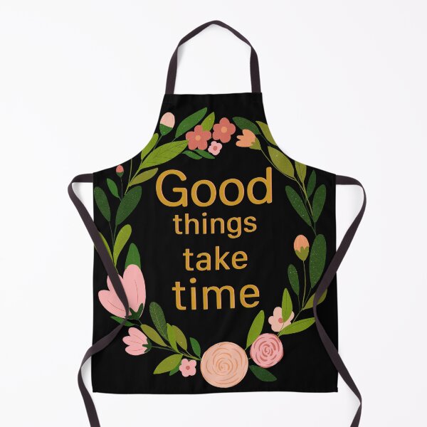 Item preview, Good things take time- black designed and sold by PrettywithColor.