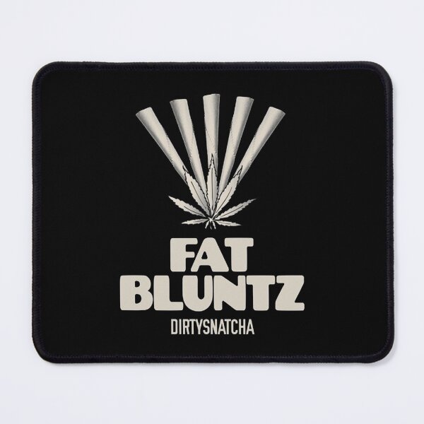 Item preview, Dirtysnatcha Fat Blunts designed and sold by JesusDrip.