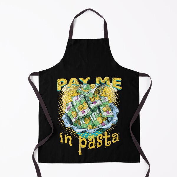 Item preview, Pay Me in Pasta designed and sold by GrumpyFella.