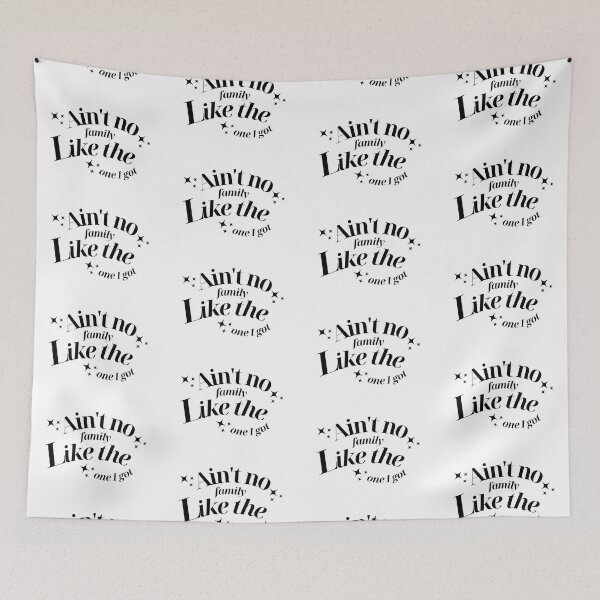 Item preview, Aint No Family Like The One I Got designed and sold by karolaan.