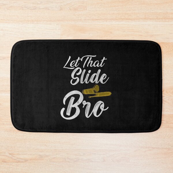 Item preview, Let That Slide Bro Funny Trombone Player Trombonist - Funny Trombones Trombone Trombonist Musician Gifts designed and sold by zakibenj.