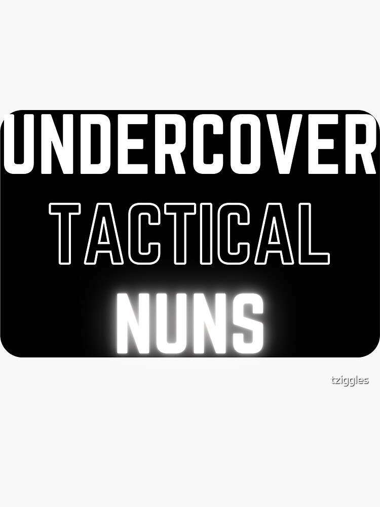 Undercover Tactical Nuns Warrior Nun Netflix Sticker For Sale By Tziggles Redbubble 6494