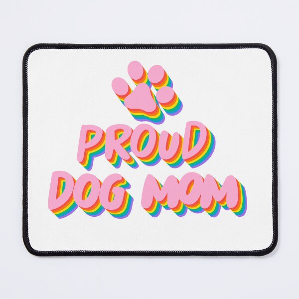 Item preview, Proud Dog Mom designed and sold by rpvga.