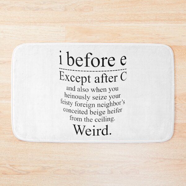 Item preview,  i before e Except after C,Weird designed and sold by Handrixx.